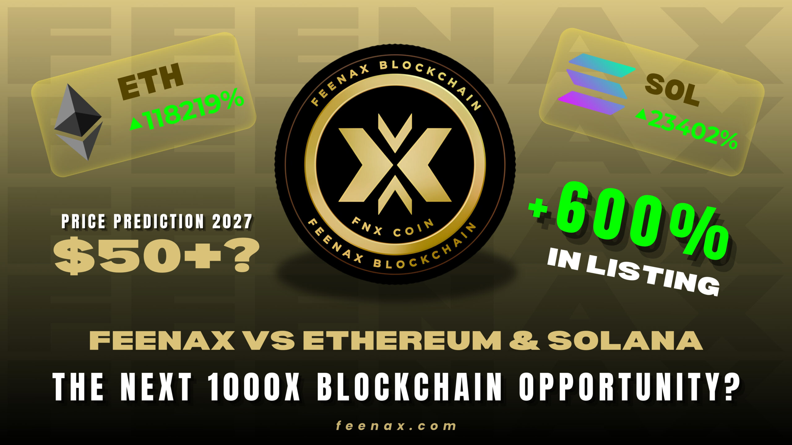 Feenax vs Ethereum & Solana: The Next 1000x Blockchain Opportunity